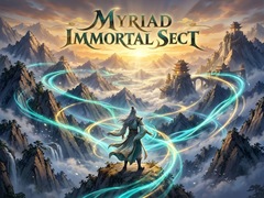 Oyun Myriad Immortal Sect