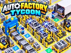 Oyun Auto Factory Tycoon
