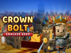 Oyun Crown Bolt: Endless Keep