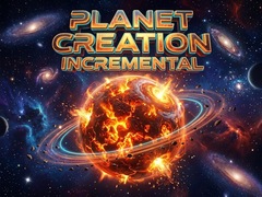 Oyun Planet Creation Incremental