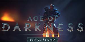 Qaranlıq Dövrü: Son Stand 
